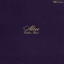 Alice: Endless Road (Live) (Endless RoadLive)