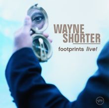 Wayne Shorter: Footprints - Live