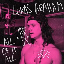 Lukas Graham: All Of It All