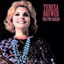 Teresa Brewer: Now Is the Hour (Remastered)