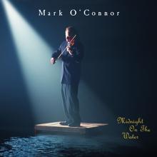 Mark O'Connor: Improvisation No. 1 : You'll know why I'm blue / You'll know the mystery of my blood / Bluegrass, blue note, blue origin (Instrumental)