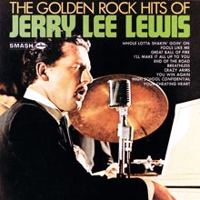 Jerry Lee Lewis: The Golden Rock Hits Of Jerry Lee Lewis