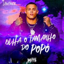 SANCHEZ: Olha o Tamanho do Popô