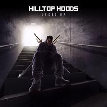 Hilltop Hoods: Laced Up