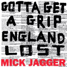 Mick Jagger: Gotta Get A Grip