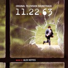 Alex Heffes: 11.22.63 (Original Television Soundtrack)