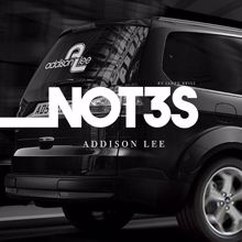 Not3s: Addison Lee (Peng Ting Called Maddison)