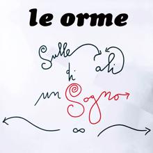 Le Orme feat. Eero Lasorla: La via della seta