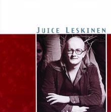 Juice Leskinen: Lauluja rakastamisen vaikeudesta