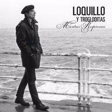 Loquillo Y Los Trogloditas: Cuentas pendientes (2011 Remastered Version)