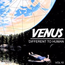 venus: Different to Human, Vol. 10