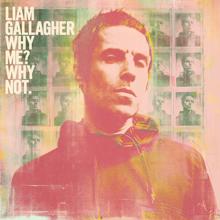 Liam Gallagher: Why Me? Why Not. (Deluxe Edition)