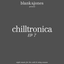 Blank & Jones: Chilltronica EP 7