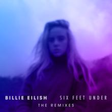 Billie Eilish: Six Feet Under (Gazzo Remix)