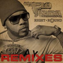 Flo Rida: Right Round (Remixes)