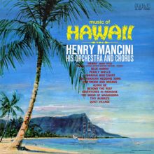 Henry Mancini & His Orchestra and Chorus: The Moon Of Manakoora
