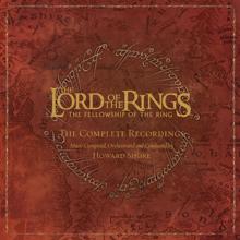 Howard Shore: The Lord of the Rings: The Fellowship of the Ring - the Complete Recordings