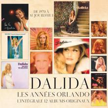 Dalida: Pour te dire je t'aime