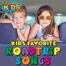 The Countdown Kids: Kids Favorite Roadtrip Songs