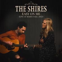 The Shires: Easy On Me (Live at Maida Vale, London, 2022)