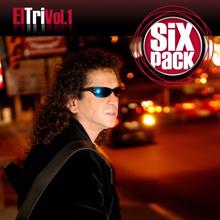 El Tri: Six Pack: El Tri Vol. 1 - EP (Digital)