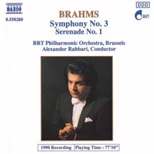 Alexander Rahbari: Brahms: Symphony No. 3 / Serenade No. 1