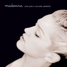 Madonna: Love Don't Live Here Anymore (Remix)