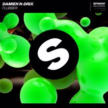 Damien N-Drix: Flubber