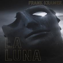 Frank Krämer: La Luna (Push Edit)