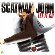 Scatman John: Let It Go