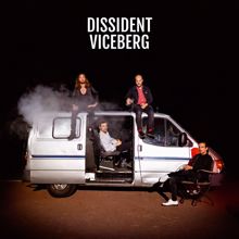 Dissident: Viceberg