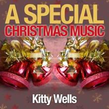 Kitty Wells: A Special Christmas Msuic