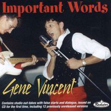 Gene Vincent: Important Words