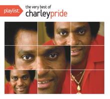 Charley Pride: I Can't Believe That You've Stopped Loving Me