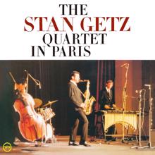 Stan Getz Quartet: The Stan Getz Quartet In Paris (Live At Salle Pleyel, Paris, France, 1966)