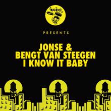 Jonse & Bengt van Steegen: I Know It Baby
