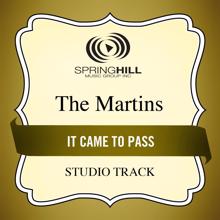 The Martins: It Came To Pass (Medium Key Performance Track Without Background Vocals)