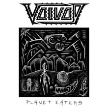 Voivod: Planet Eaters