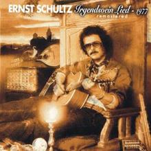 Ernst Schultz: Irgendsoein Lied - 1977 (Remastered)