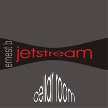 Ernest B: Jetstream
