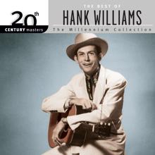 Hank Williams: Move It On Over