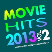Movie Sounds Unlimited: Movie Hits 2013, Vol. 2
