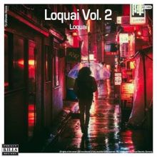Loquai: Loquai Vol. 2