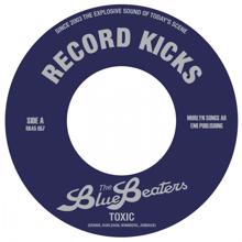 The Bluebeaters: Toxic (One Drop Version) / Catch That Teardrop