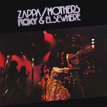 Frank Zappa, The Mothers: Roxy & Elsewhere