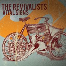 The Revivalists: Not Turn Away