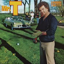 Conway Twitty: I Made You A Woman