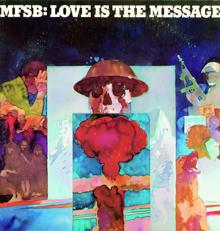 MFSB: Love Is The Message