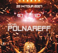 Michel Polnareff: Holidays (Live Ze (re) Tour, Bercy, Paris / 2007) (Holidays)