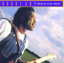 Buddy Guy feat. Paul Rodgers: Some Kind Of Wonderful